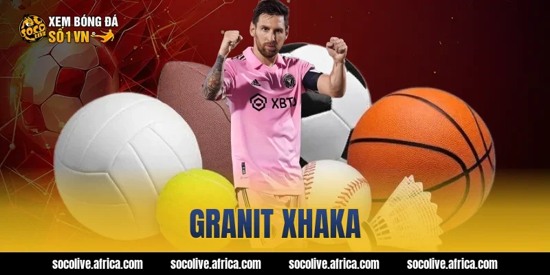 granit xhaka
